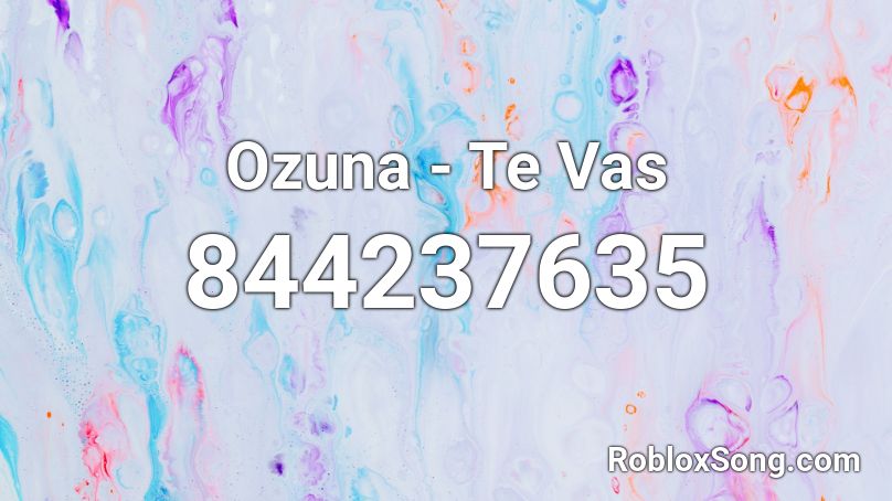 Ozuna Te Vas Roblox Id Roblox Music Codes - ozuna roblox song id