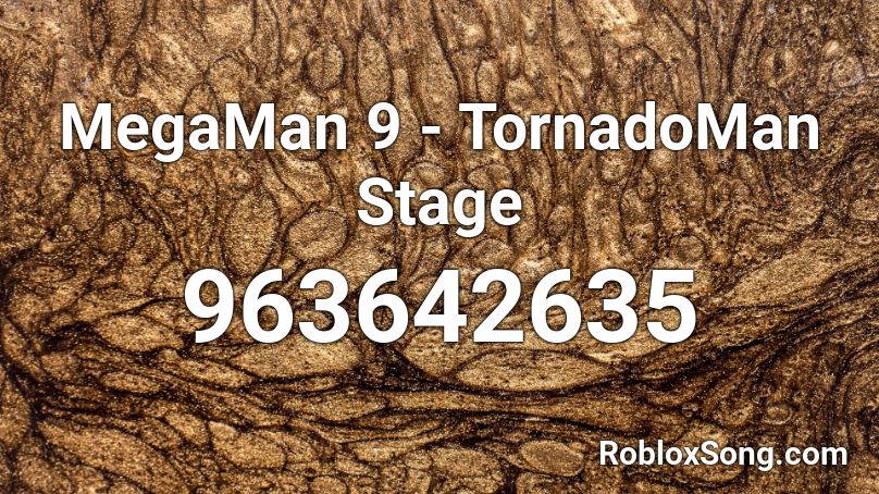 MegaMan 9 - TornadoMan Stage Roblox ID