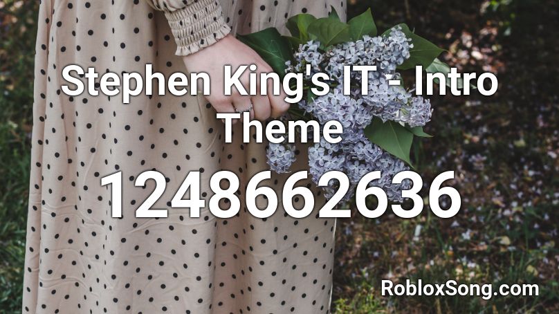 Stephen King's IT - Intro Theme Roblox ID