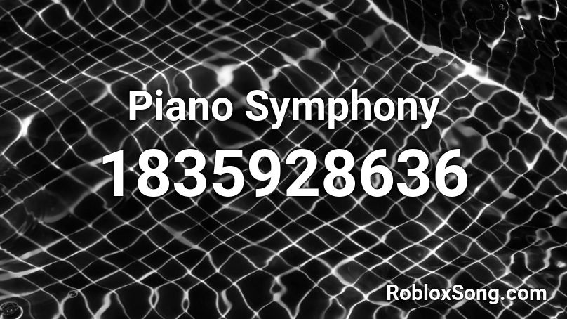 Piano Symphony Roblox ID