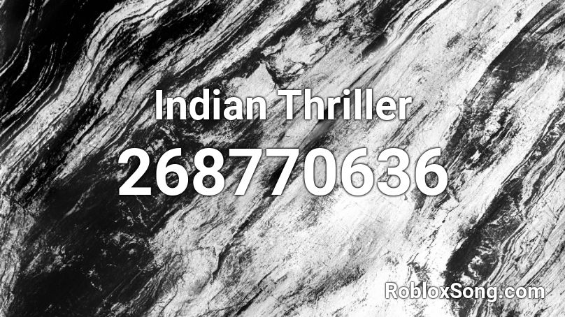 I N D I A N T H R I L L E R R O B L O X Zonealarm Results - indian thriller roblox id