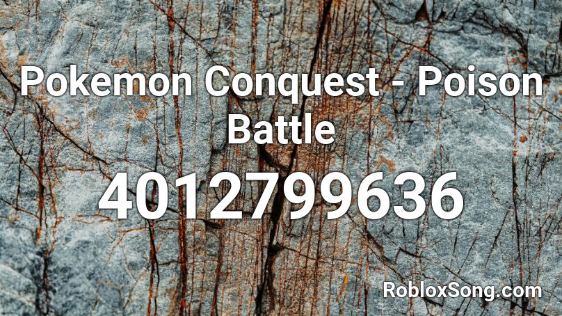 Pokemon Conquest - Poison Battle Roblox ID