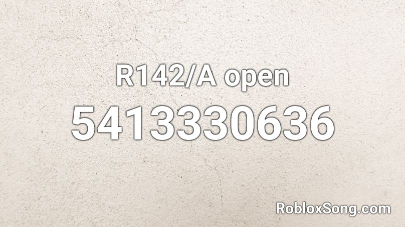 R142/A open Roblox ID