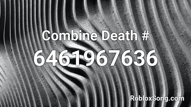 Combine Death # Roblox ID