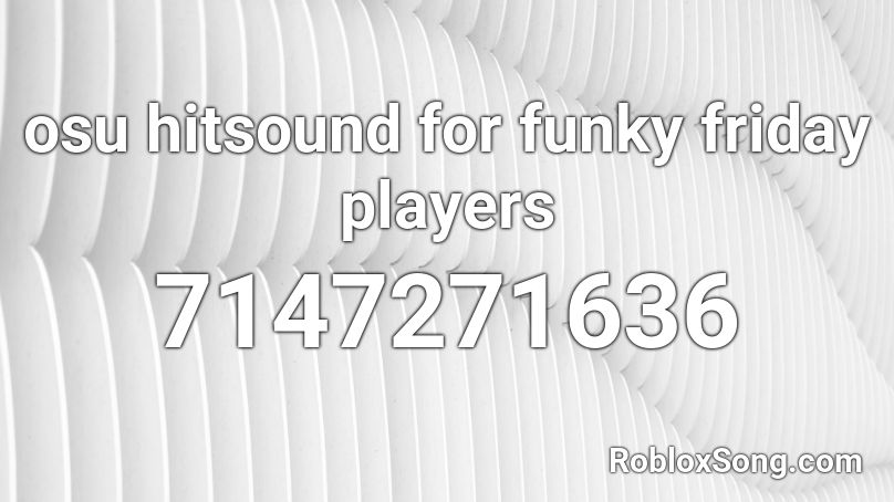 THE BEST HITSOUND CODES/IDs For Roblox Funky Friday! 