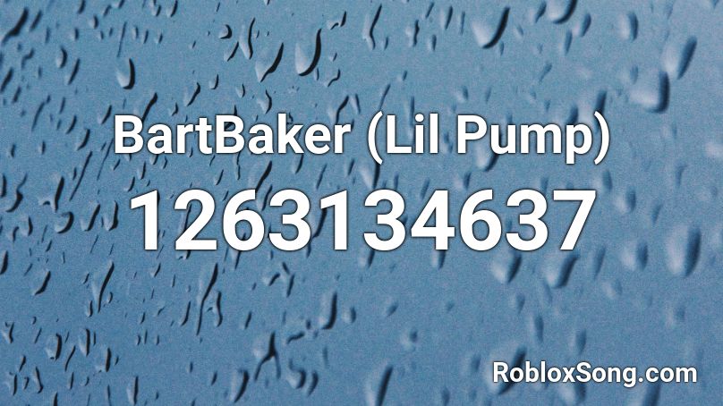 BartBaker (Lil Pump) Roblox ID