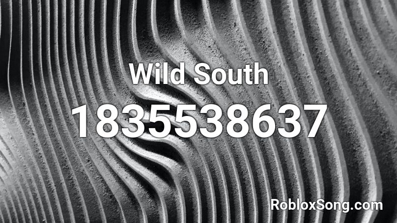 Wild South Roblox ID