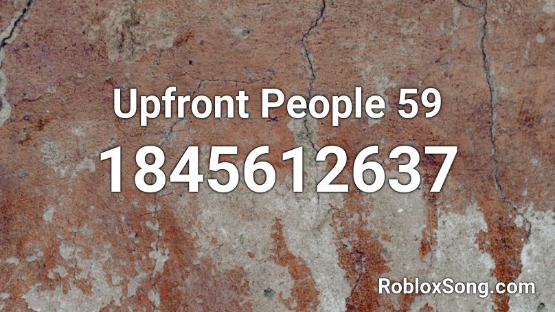 Upfront People 59 Roblox ID