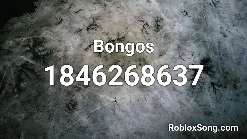 Bongos Roblox ID