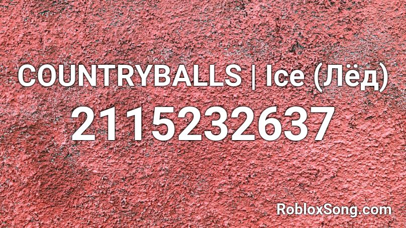 COUNTRYBALLS | Ice (Лёд) Roblox ID