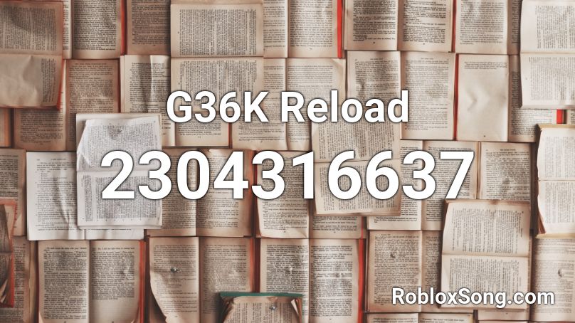 G36K Reload Roblox ID