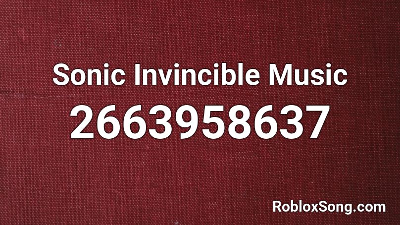 Sonic Invincible Music Roblox ID