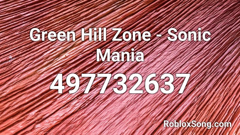 Green Hill Zone Sonic Mania Roblox Id Roblox Music Codes - green hill zone roblox id code