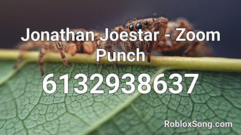 Jonathan Joestar - Zoom Punch Roblox ID