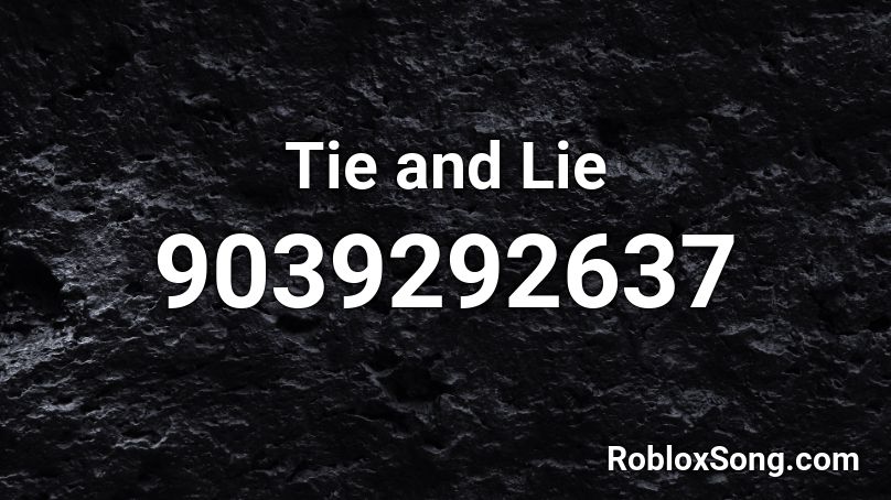 Tie and Lie Roblox ID