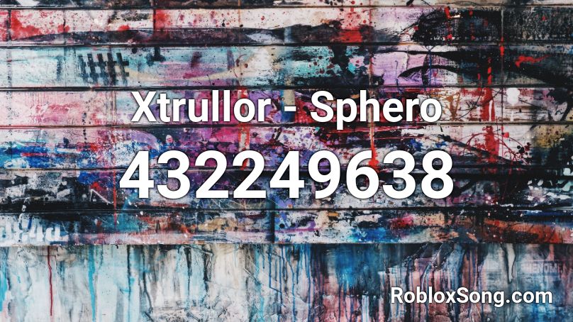 Xtrullor - Sphero Roblox ID