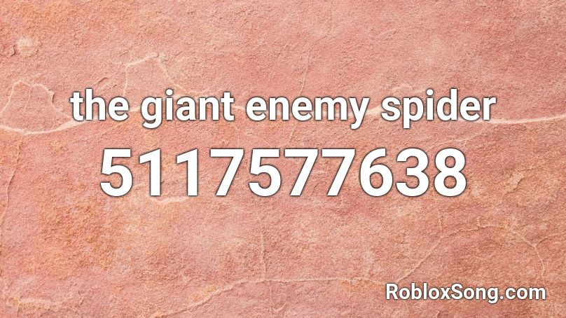 the giant enemy spider Roblox ID