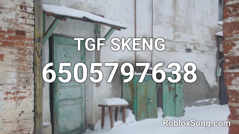 TGF SKENG Roblox ID