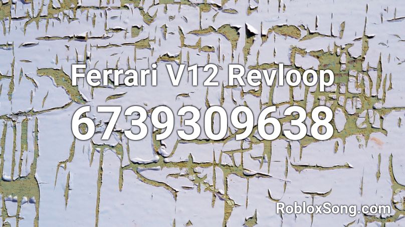 Ferrari V12 Revloop Roblox ID