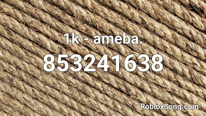 1k - ameba. Roblox ID