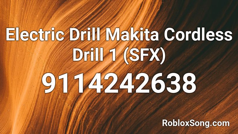 Electric Drill Makita Cordless Drill 1 (SFX) Roblox ID