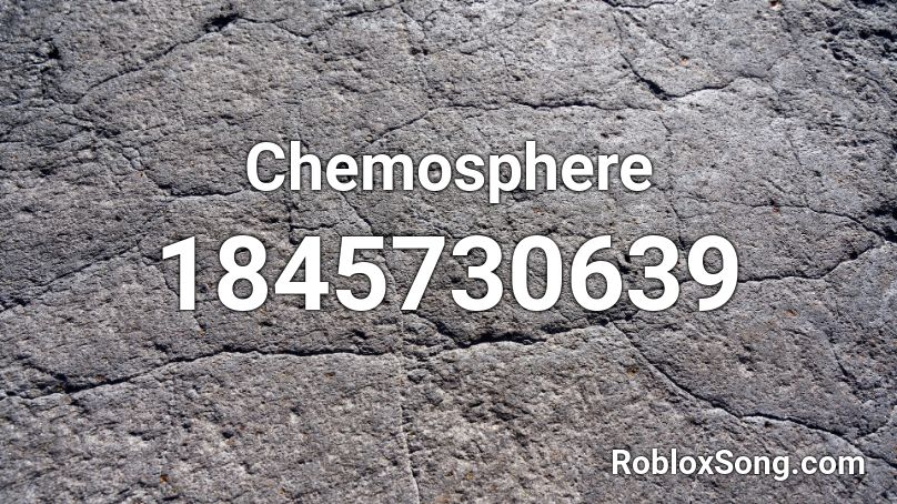 Chemosphere Roblox ID