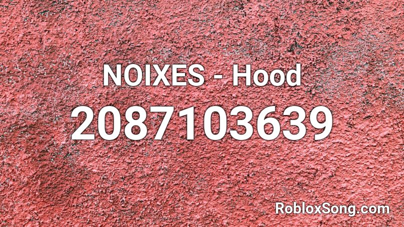 Noixes Hood Roblox Id Roblox Music Codes - roblox music code foryeet meme