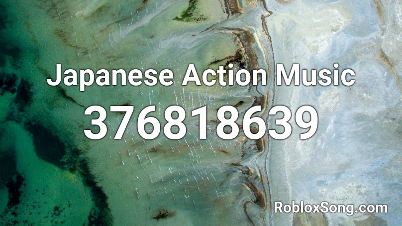 Japanese Action Music Roblox ID