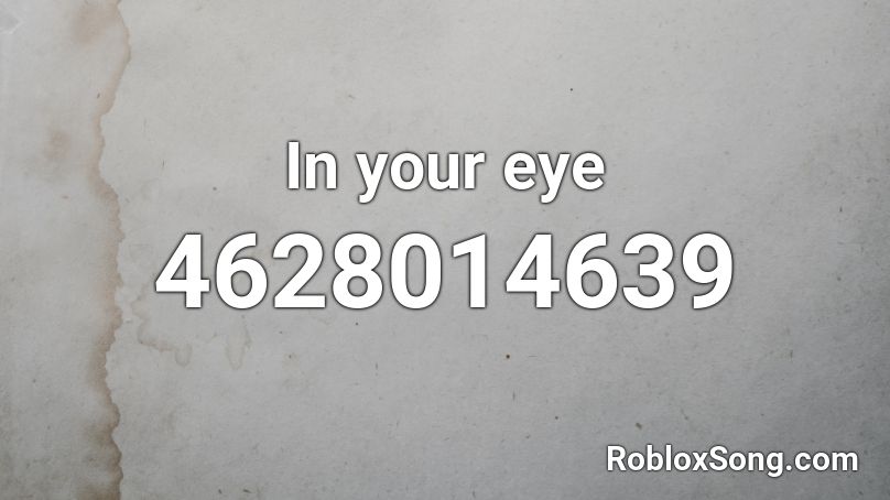 In your eye Roblox ID