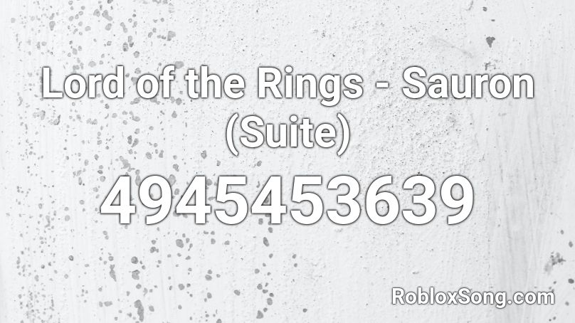 Lord of the Rings - Sauron (Suite) Roblox ID