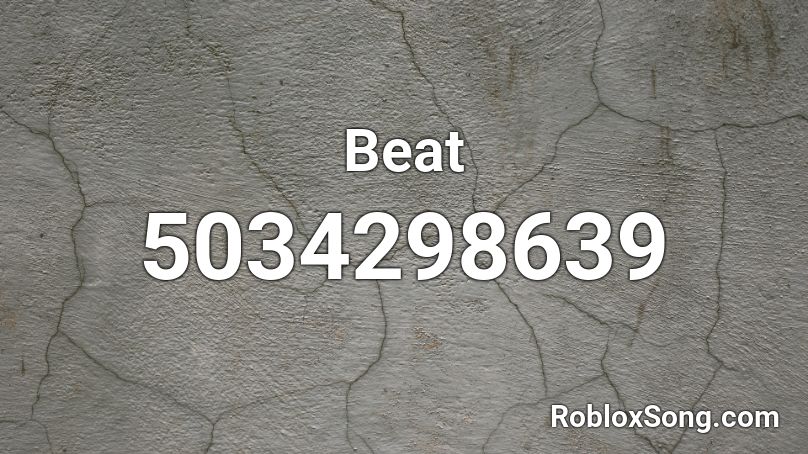 Beat Roblox ID