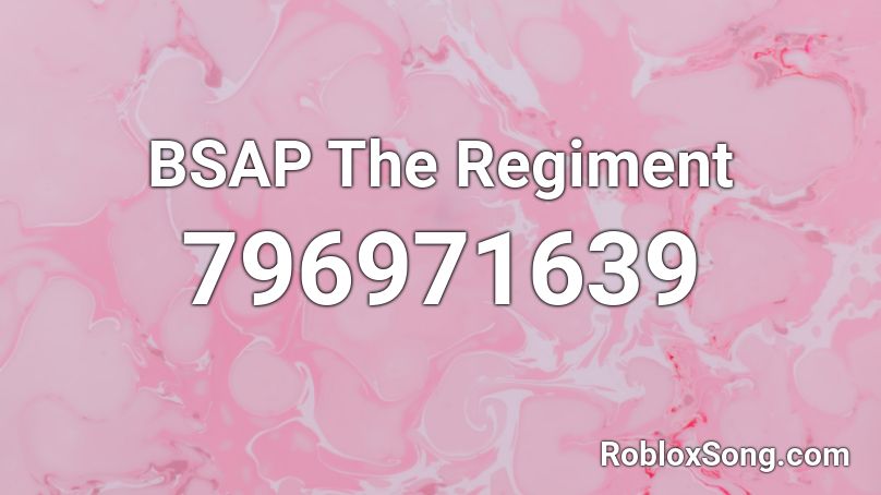BSAP The Regiment Roblox ID