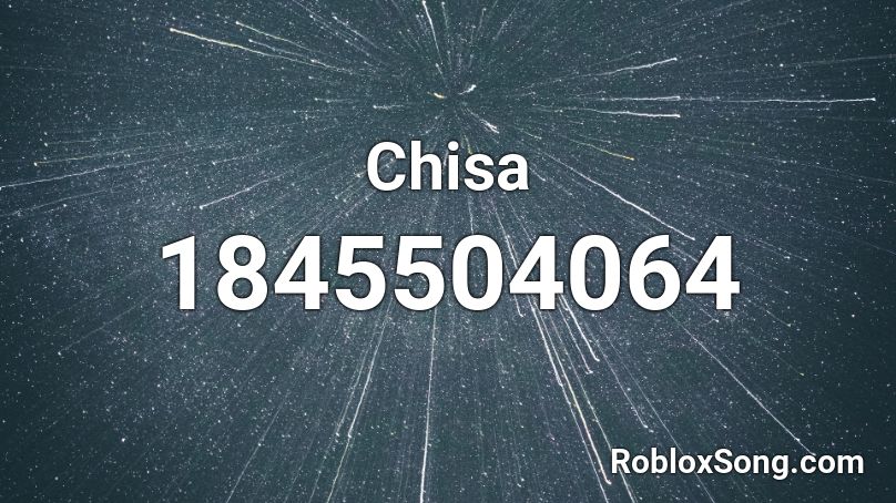 Chisa Roblox ID