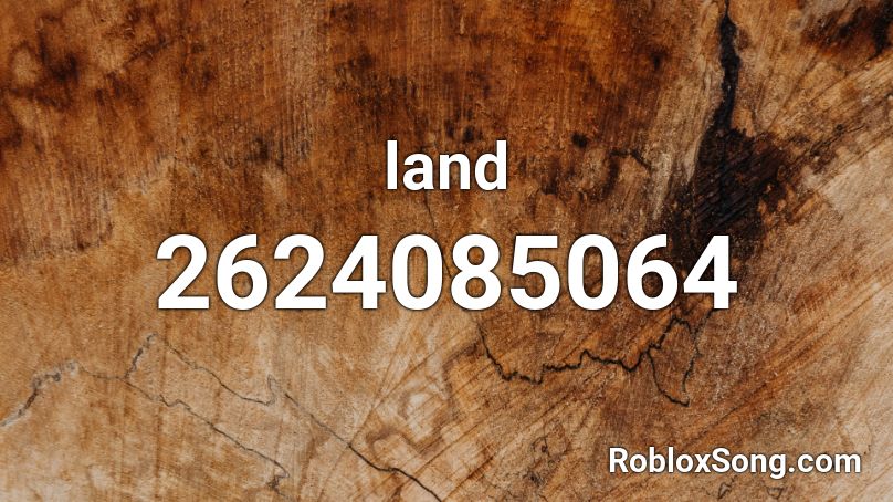 land Roblox ID