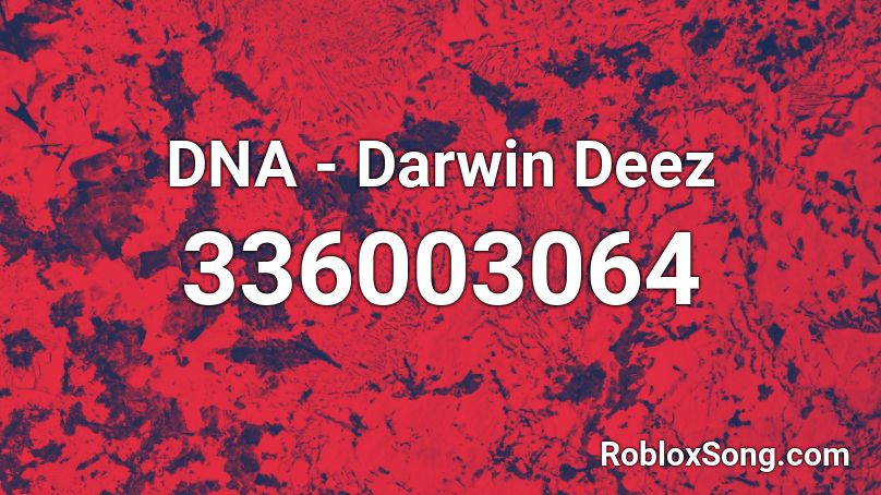 DNA - Darwin Deez Roblox ID