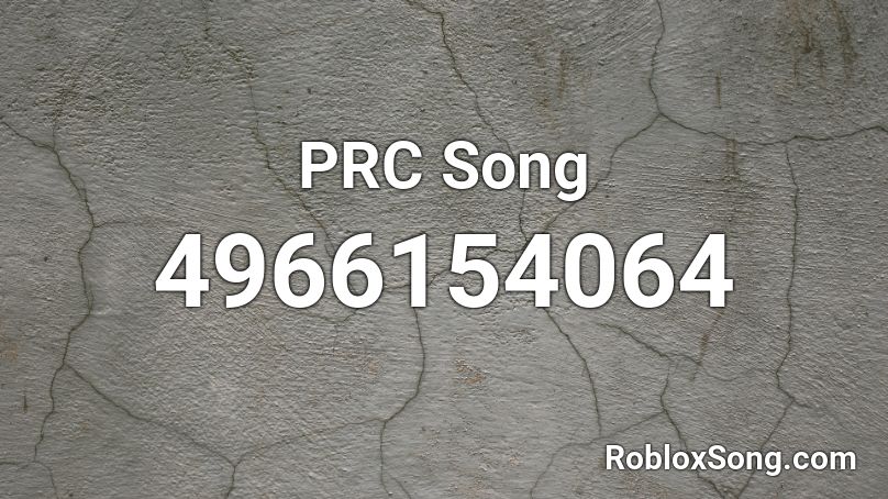PRC Song Roblox ID