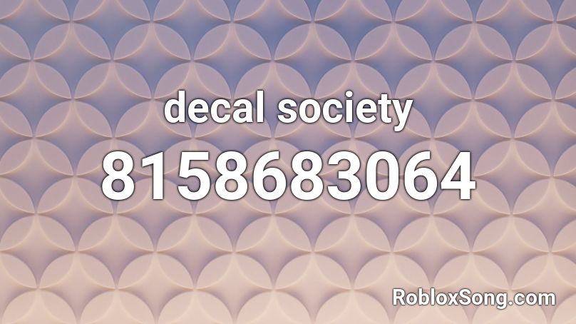 decal society Roblox ID