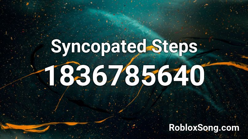 Syncopated Steps Roblox ID