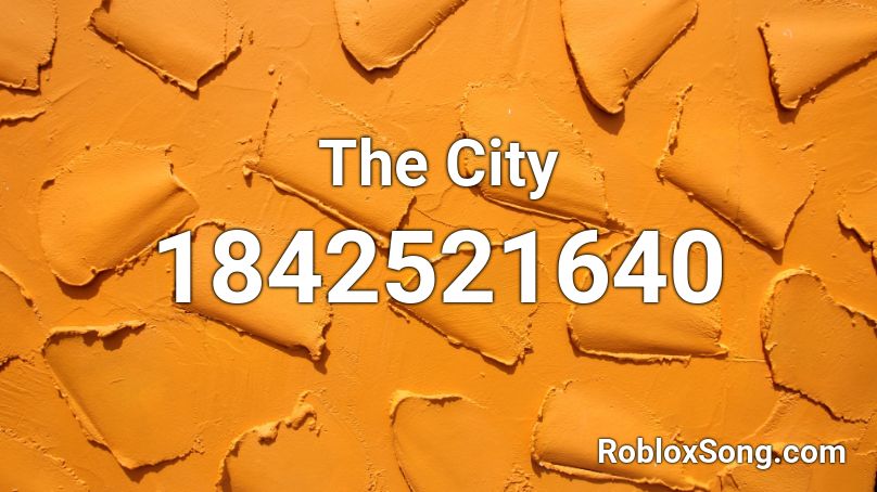 The City Roblox ID