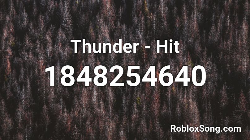 Thunder - Hit Roblox ID