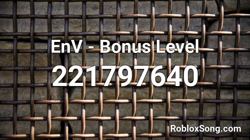 EnV - Bonus Level Roblox ID