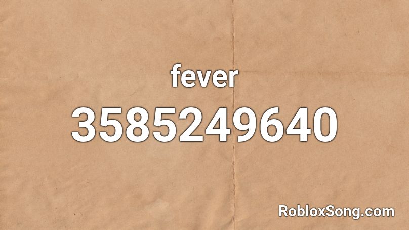 fever Roblox ID