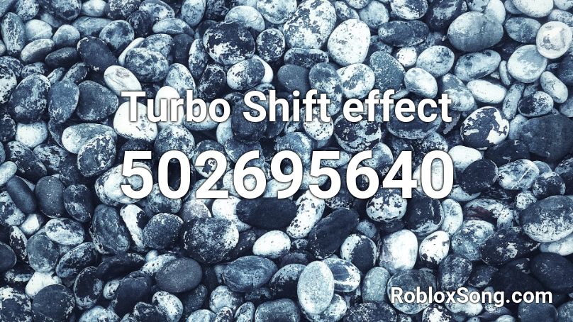 Turbo Shift effect Roblox ID