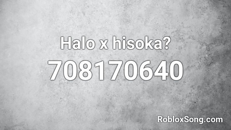 Halo x hisoka? Roblox ID