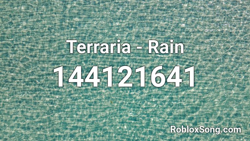 Terraria - Rain Roblox ID