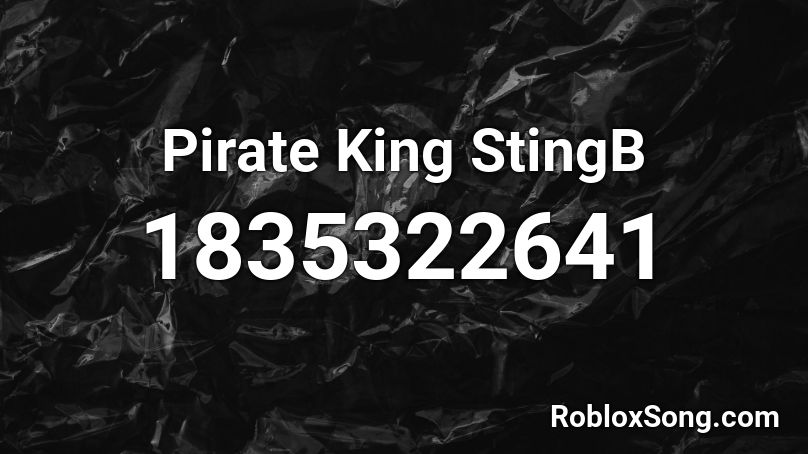 Pirate King StingB Roblox ID