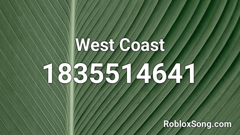 West Coast Roblox ID
