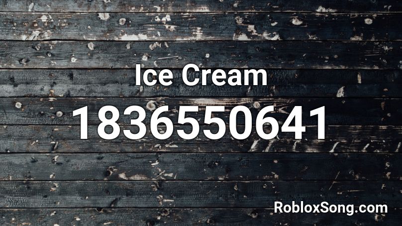 Ice Cream Roblox ID