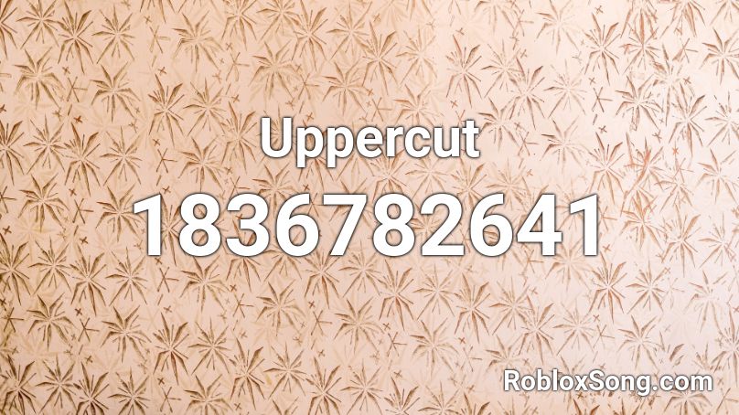 Uppercut Roblox ID