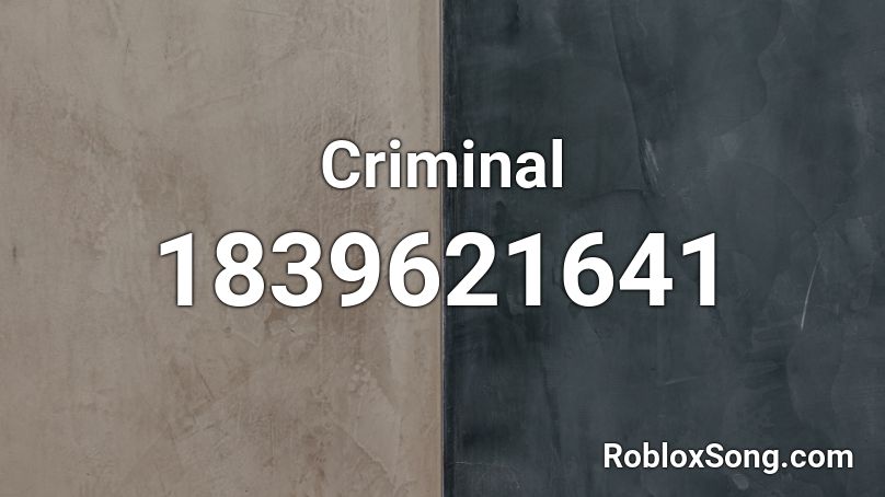 Criminal Roblox ID